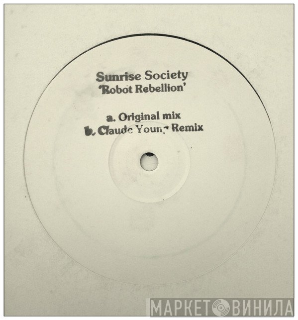 Sunrise Society - Robot Rebellion