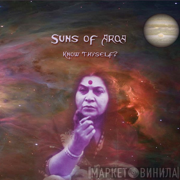 Suns Of Arqa  - Know Thyself?