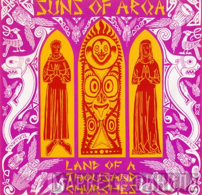 Suns Of Arqa - Land Of A Thousand Churches