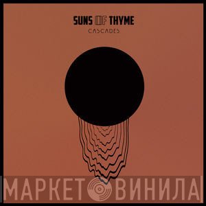 Suns Of Thyme - Cascades