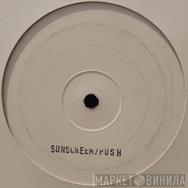 Sunscreem / Push  - Please Save Me