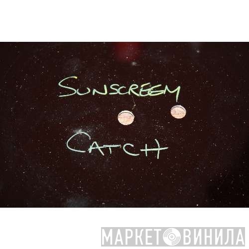 Sunscreem  - Catch