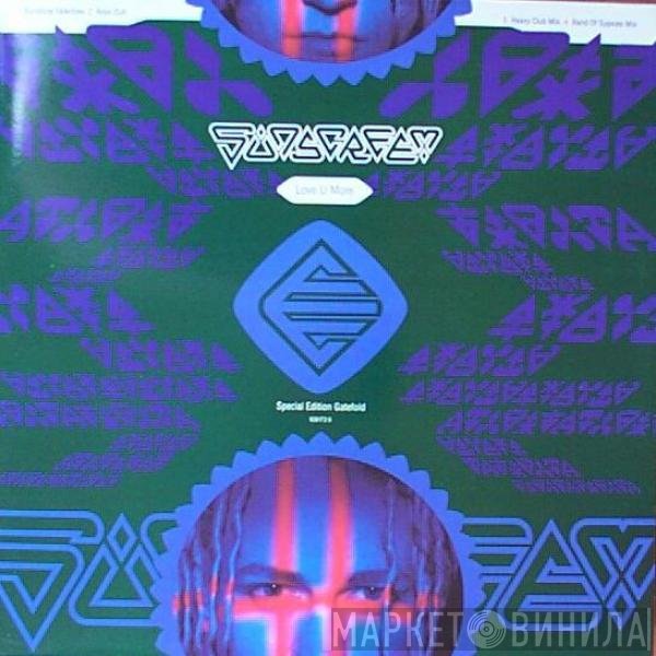 Sunscreem - Love U More / Love U More (Remixes)