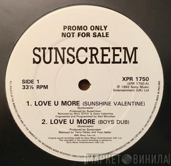 Sunscreem - Love U More