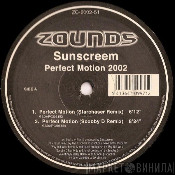 Sunscreem  - Perfect Motion 2002