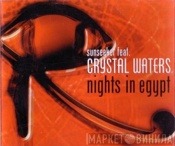 Sunseeker Feat. Crystal Waters  - Nights In Egypt