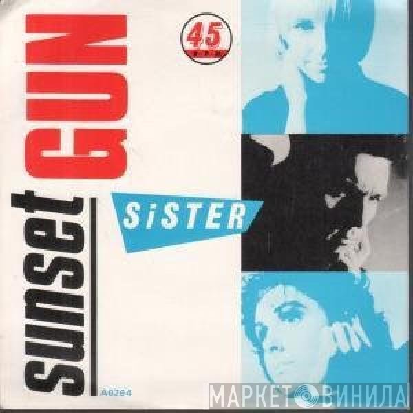 Sunset Gun - Sister