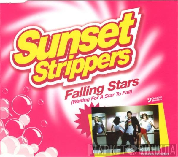 Sunset Strippers - Falling Stars (Waiting For A Star To Fall)
