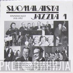  - Suomalaista Jazzia 1 - Finnish Jazz 1931-1952
