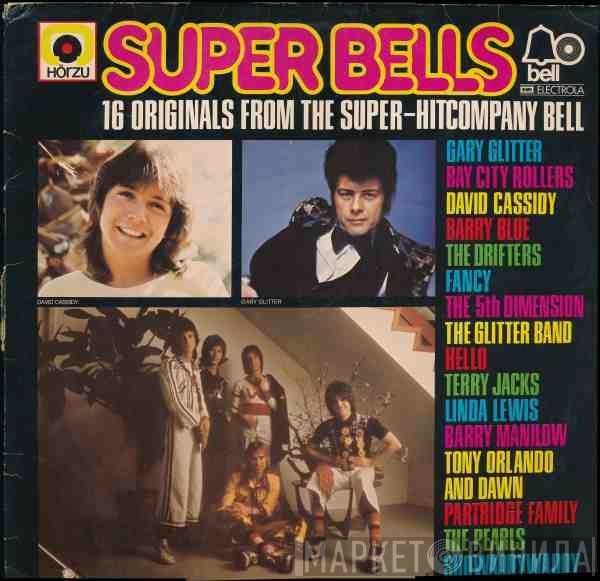  - Super Bells  16 Originals From The Super-Hitcompany Bell