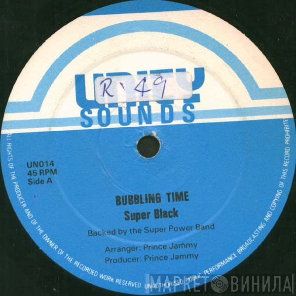 Super Black - Bubbling Time / Take Life Easy