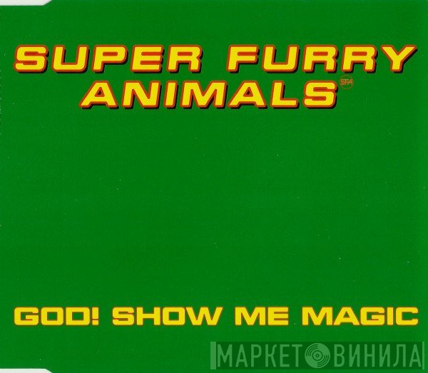 Super Furry Animals - God! Show Me Magic