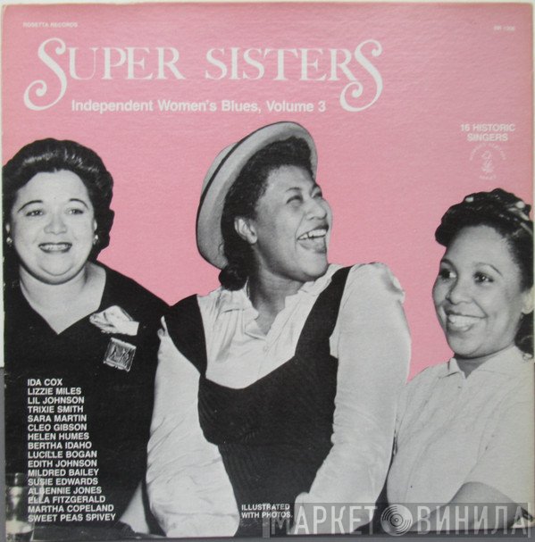  - Super Sisters: Independent Women's Blues, Volume 3