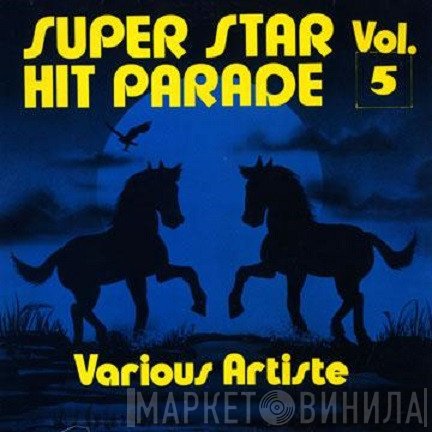  - Super Star Hit Parade Vol. 5