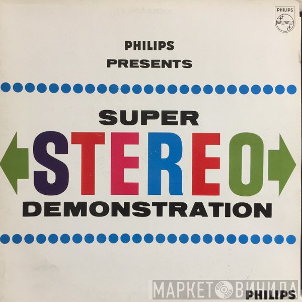  - Super Stereo Demonstration