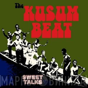 Super Sweet Talks - The Kusum Beat