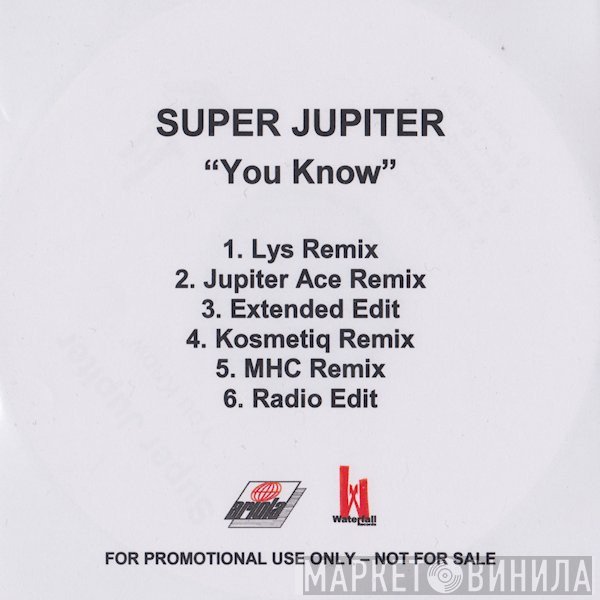 SuperJupiter - You Know