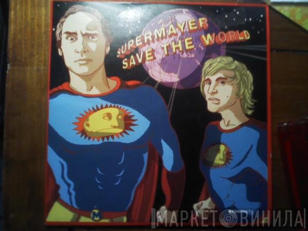 SuperMayer - Save The World