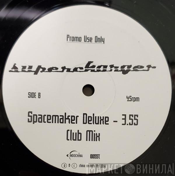 Supercharger - Spacemaker Deluxe
