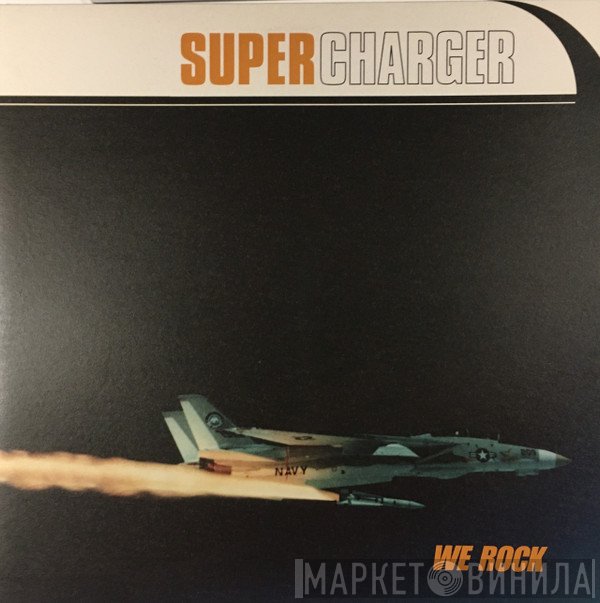 Supercharger - We Rock