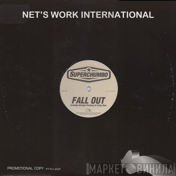 Superchumbo  - Fall Out