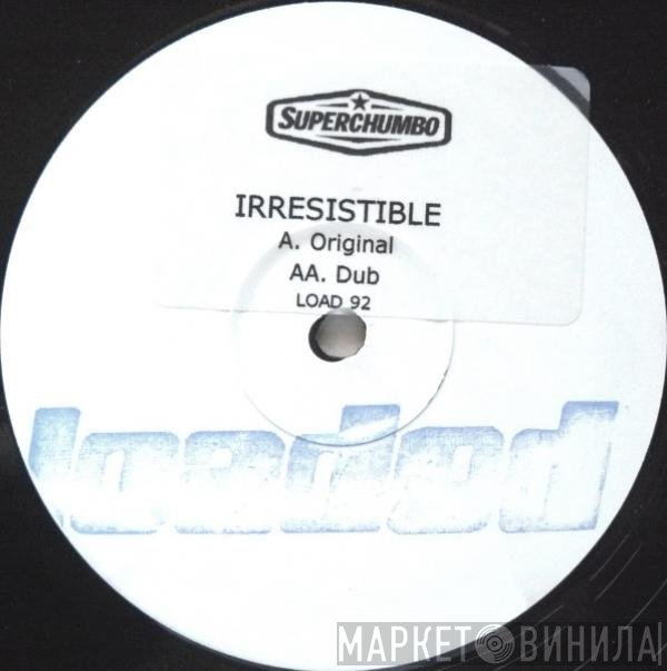Superchumbo - Irresistible