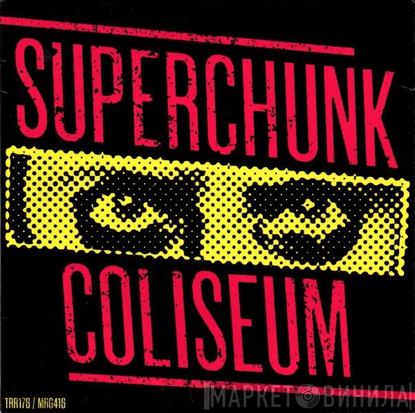 Superchunk / Coliseum   - Horror Business / Bullet