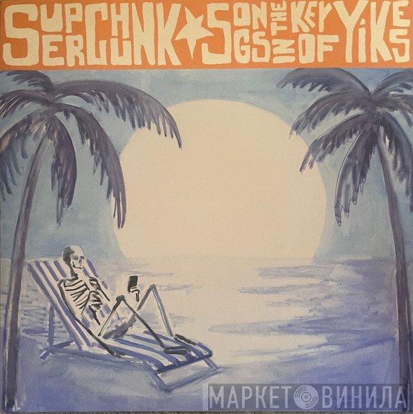 Superchunk - Songs In The Key Of Yikes