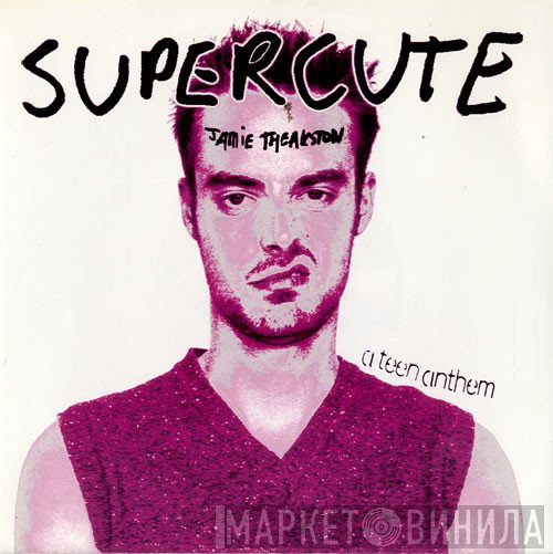 Supercute - Jamie Theakston