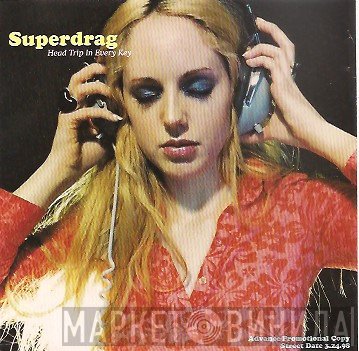 Superdrag  - Head Trip In Every Key