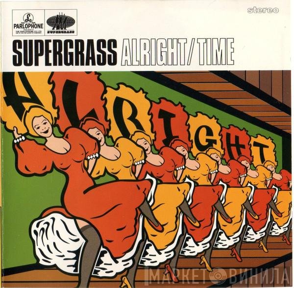 Supergrass  - Alright / Time