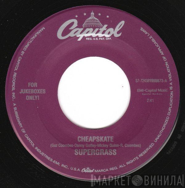 Supergrass  - Cheapskate / Going Out