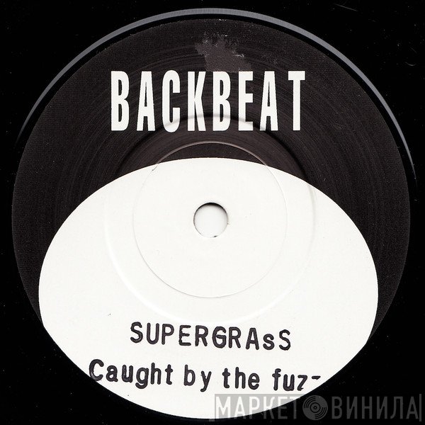 Supergrass  - Caught By The Fuzz