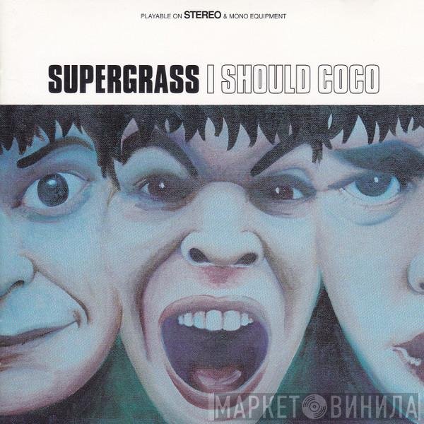 Supergrass  - I Should Coco