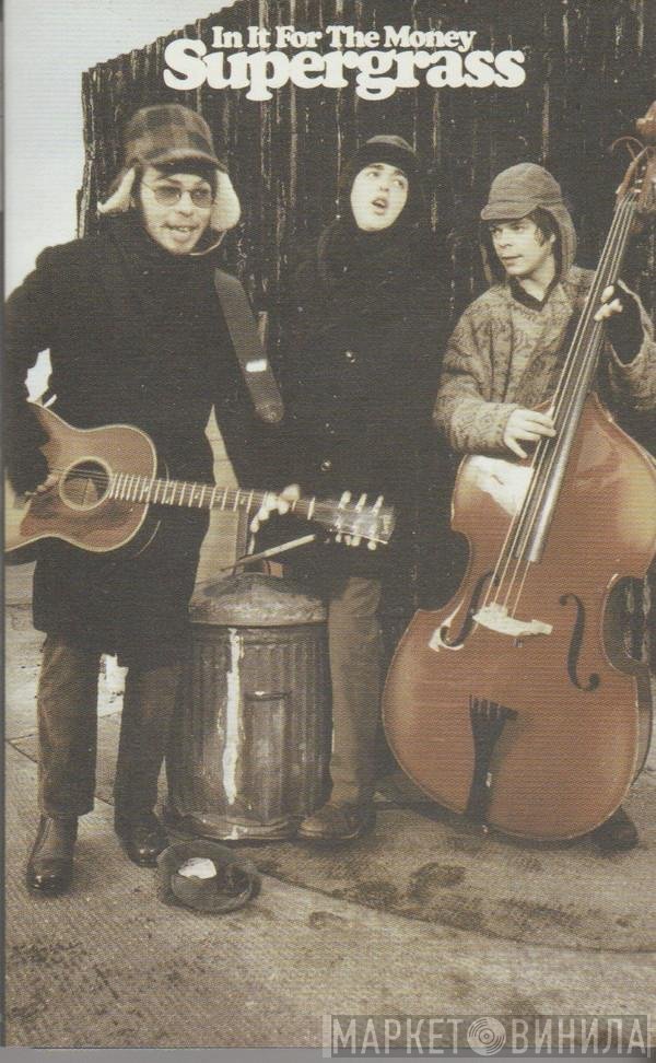 Supergrass - In It For The Money