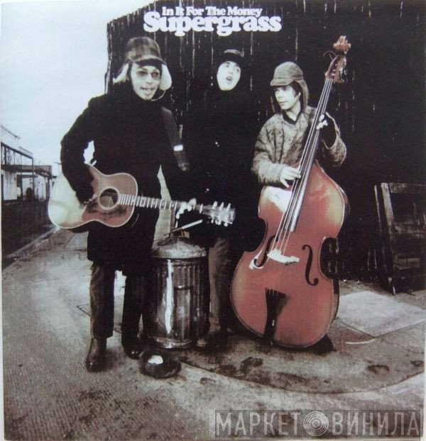 Supergrass  - In It For The Money