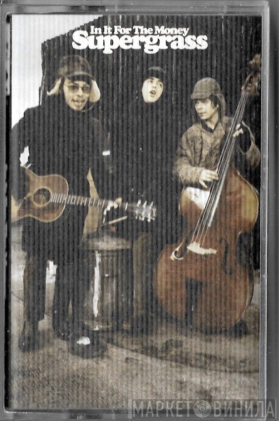Supergrass  - In It For The Money