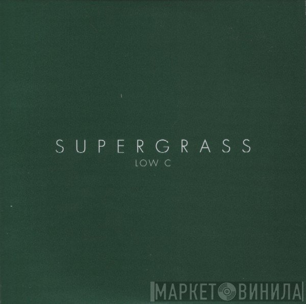 Supergrass - Low C