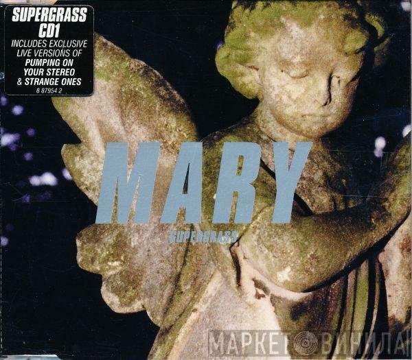Supergrass  - Mary