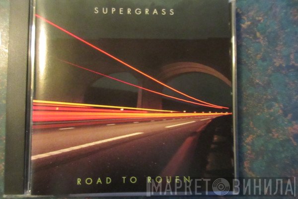 Supergrass  - Road To Rouen