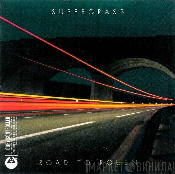 Supergrass  - Road To Rouen