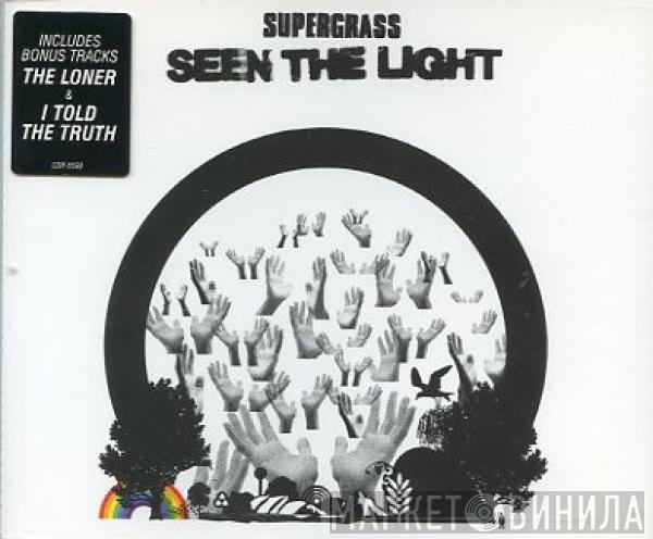 Supergrass  - Seen The Light