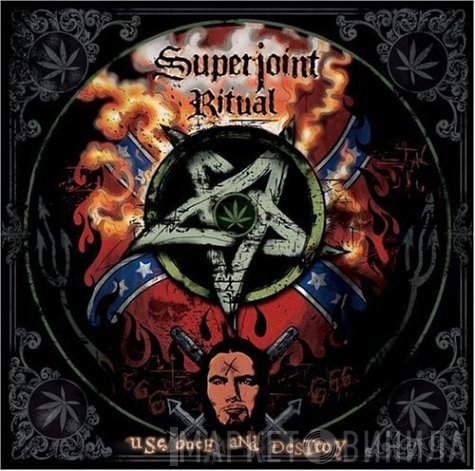 Superjoint Ritual  - Use Once And Destroy