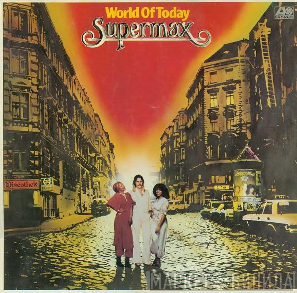 Supermax  - World Of Today