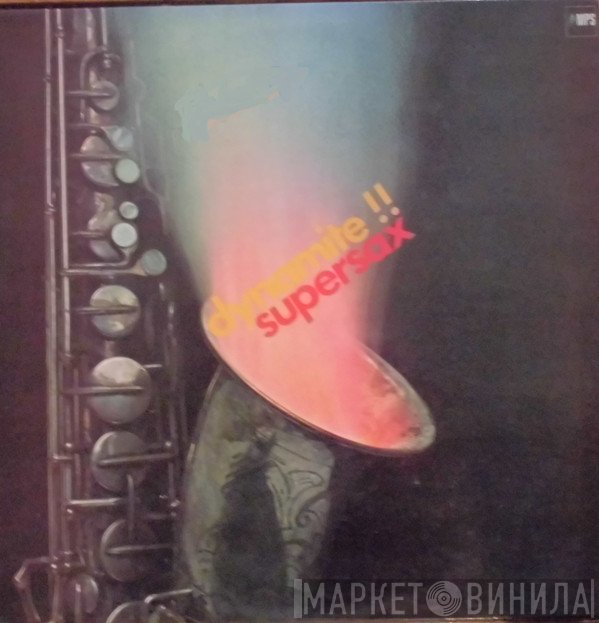 Supersax  - Dynamite !!