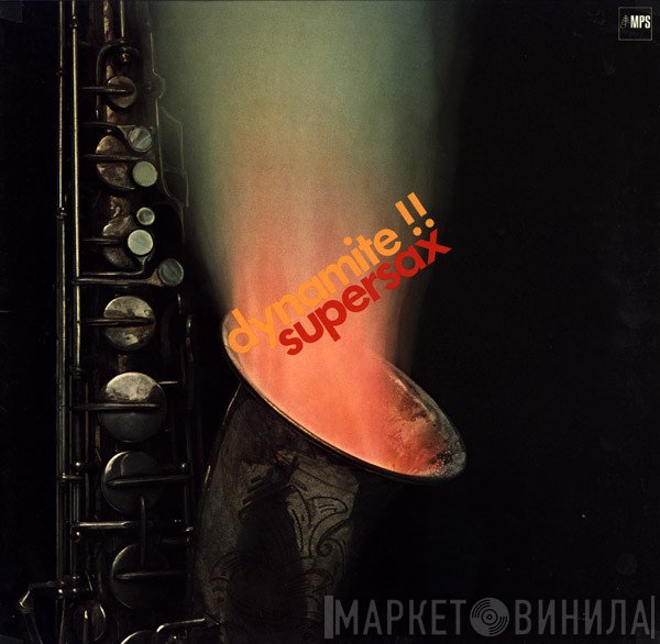 Supersax  - Dynamite !!