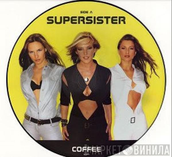Supersister - Coffee