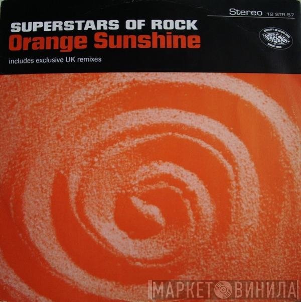 Superstars Of Rock - Orange Sunshine