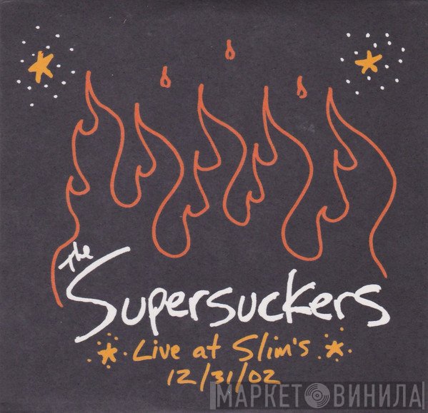 Supersuckers - Live At Slim's