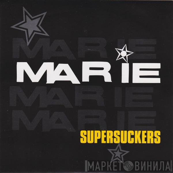 Supersuckers  - Marie